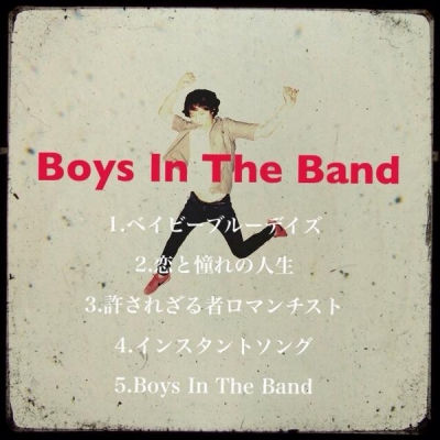 2nd E.P「Boys In The Band」ジャケット写真・収録曲解禁!!  8/1レコ発ライブ追加出演者も発表!!
